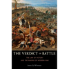 The Verdict of Battle: The Law of Victory and the Making of Modern War - Paperback
