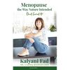 Menopause the Way Nature Intended. Don't Sweat It! - Paperback