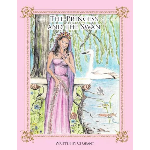 The Princess and the Swan - Paperback