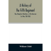 A history of the Fifth Regiment, New Hampshire Volunteers, in the American Civil War, 1861-1865 - Paperback