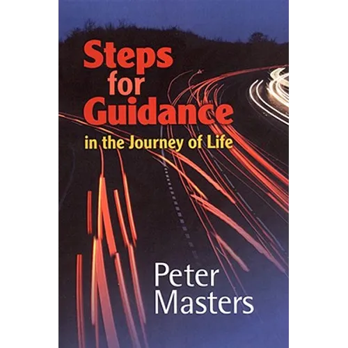 Steps for Guidance: In the Journey of Life - Paperback