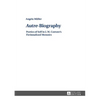 Autre-Biography: Poetics of Self in J. M. Coetzee's Fictionalized Memoirs - Hardcover