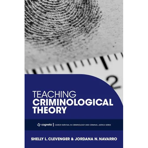 Teaching Criminological Theory - Paperback