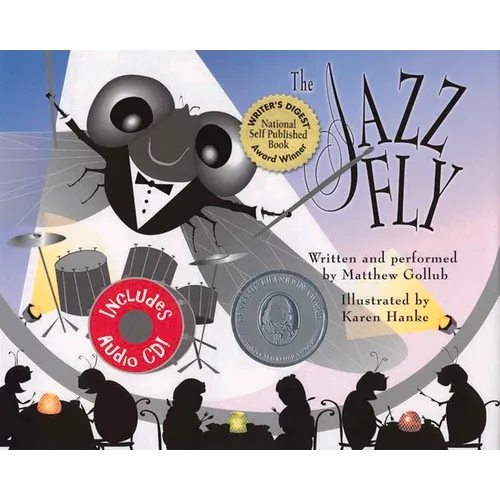 The Jazz Fly: Starring the Jazz Bugs [With CD] - Hardcover
