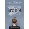 You Are Not Your Anxiety: How to Stop Being an Anxious People Pleasing Mess - Paperback