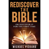 Rediscover The Bible: Or Discover It For The First Time - Paperback