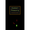 Gamer Theory - Hardcover
