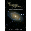 The History of Rotation: Of Life, World, and Universe - Paperback