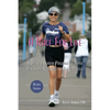 A Race for Life: A Diet and Exercise Program for Super Fitness and Reversing the Aging Process (Revised Edition) - Paperback