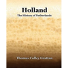 Holland The History Of Netherlands - Paperback