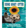 Doing What I Otter - Paperback