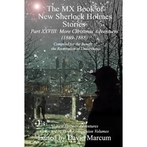 The MX Book of New Sherlock Holmes Stories Part XXVIII: More Christmas Adventures (1869-1888) - Paperback