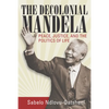 The Decolonial Mandela: Peace, Justice and the Politics of Life - Paperback