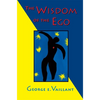 The Wisdom of the Ego - Paperback