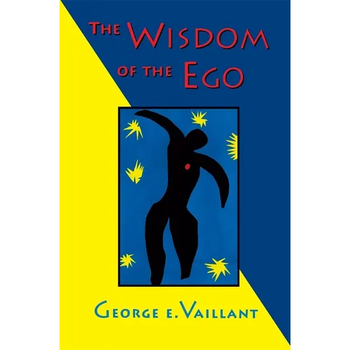 The Wisdom of the Ego - Paperback
