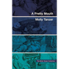 A Pretty Mouth - Paperback