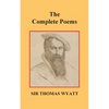 The Complete Poems of Thomas Wyatt - Paperback
