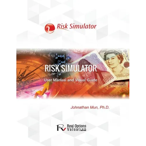 Risk Simulator User Manual - Paperback