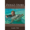 Doug's Story - Paperback