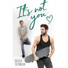 It's Not You - Paperback