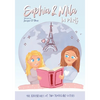 Sophia & Mila in Paris: The Adventures of Two Traveling Sisters - Paperback