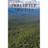 I Will Lift Up Mine Eyes - Paperback