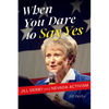When You Dare to Say Yes: Jill Derby and Nevada Activism - Hardcover