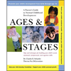 Ages and Stages: A Parent's Guide to Normal Childhood Development - Paperback