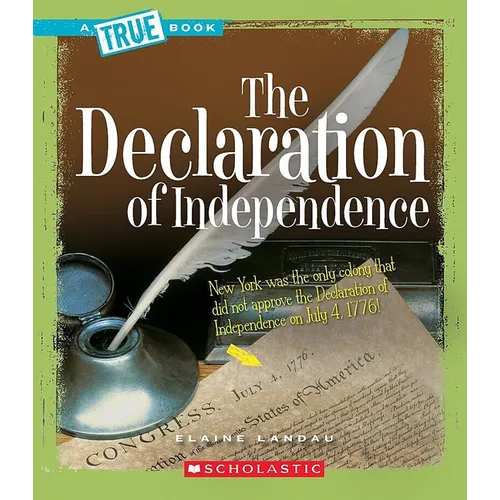 The Declaration of Independence (a True Book: American History) - Paperback
