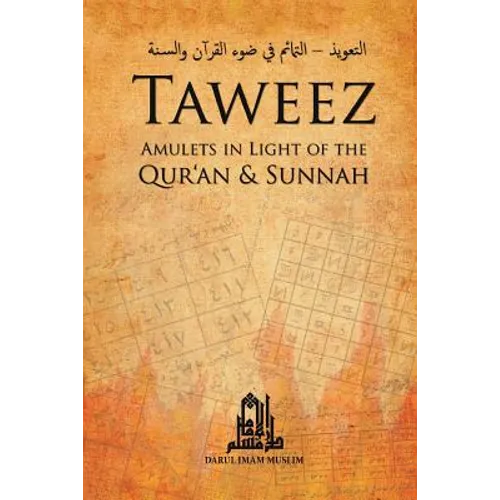 Taweez: Amulets in Light of the Quran and Sunnah - Paperback