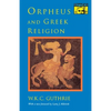 Orpheus and Greek Religion: A Study of the Orphic Movement - Paperback
