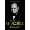 Winston Churchill: A Biography of Historical Icon Winston Churchill - Paperback