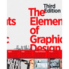 The Elements of Graphic Design: Space, Unity, Page Architecture, and Type - Paperback