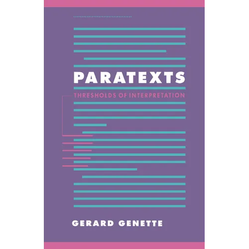 Paratexts: Thresholds of Interpretation - Paperback