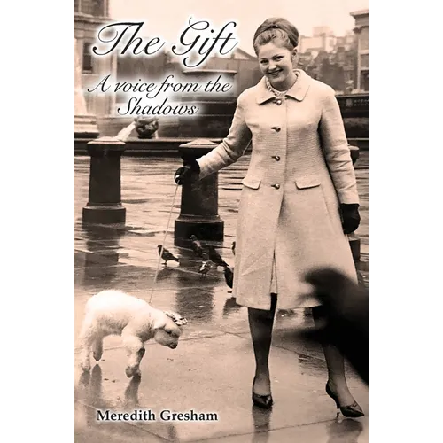 The Gift: A voice from the Shadows - Paperback