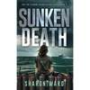 Sunken Death: The Fin Fleming Scuba Diving Mystery Series - Hardcover