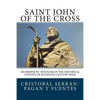 Saint John of the Cross: His Prophetic Mysticism in the Historical Context of Sixteenth-Century Spain - Paperback