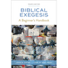 Biblical Exegesis, Fourth Edition: A Beginner's Handbook - Paperback