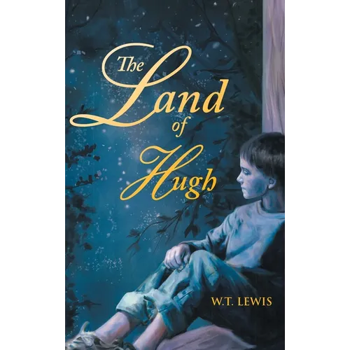 The Land of Hugh - Hardcover