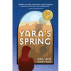 Yara's Spring - Hardcover