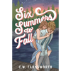 Six Summers to Fall - Paperback