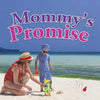 Mommy's Promise - Paperback