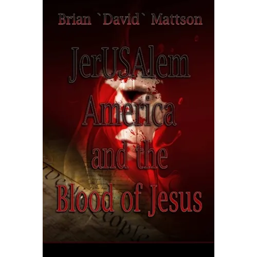 JerUSAlem and the Blood of Jesus - Paperback