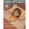 When the Zombies Come: Dealing with Depression - Hardcover