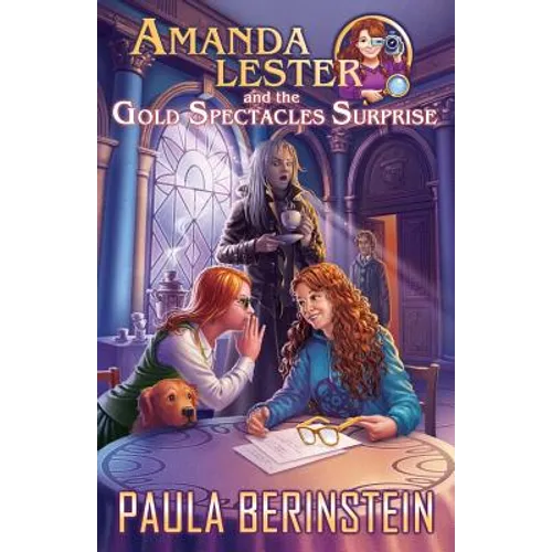 Amanda Lester and the Gold Spectacles Surprise - Paperback