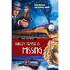 Shirley Temple Is Missing - Paperback