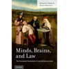 Minds, Brains, and Law: The Conceptual Foundations of Law and Neuroscience - Paperback
