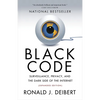 Black Code: Surveillance, Privacy, and the Dark Side of the Internet - Paperback