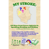 My Stroke: 450 Days From Severe Aphasia Speaking, Reading, and Writing - Paperback