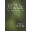 The Battle For Chu Moor Mountain - Paperback